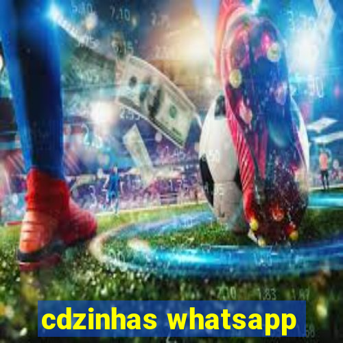 cdzinhas whatsapp